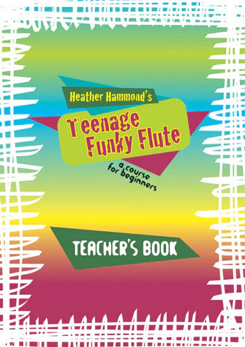 Teenage Funky Flute (includes Audio Access)
