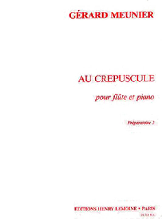 Meunier- Au Crépuscule for Flute and Piano