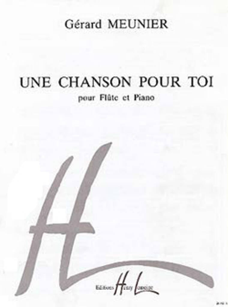 Meunier- Une Chanson Pour Toi for Flute and Piano