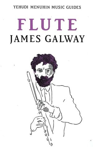 Flute James Galway-Yehudi Menuhin Guides