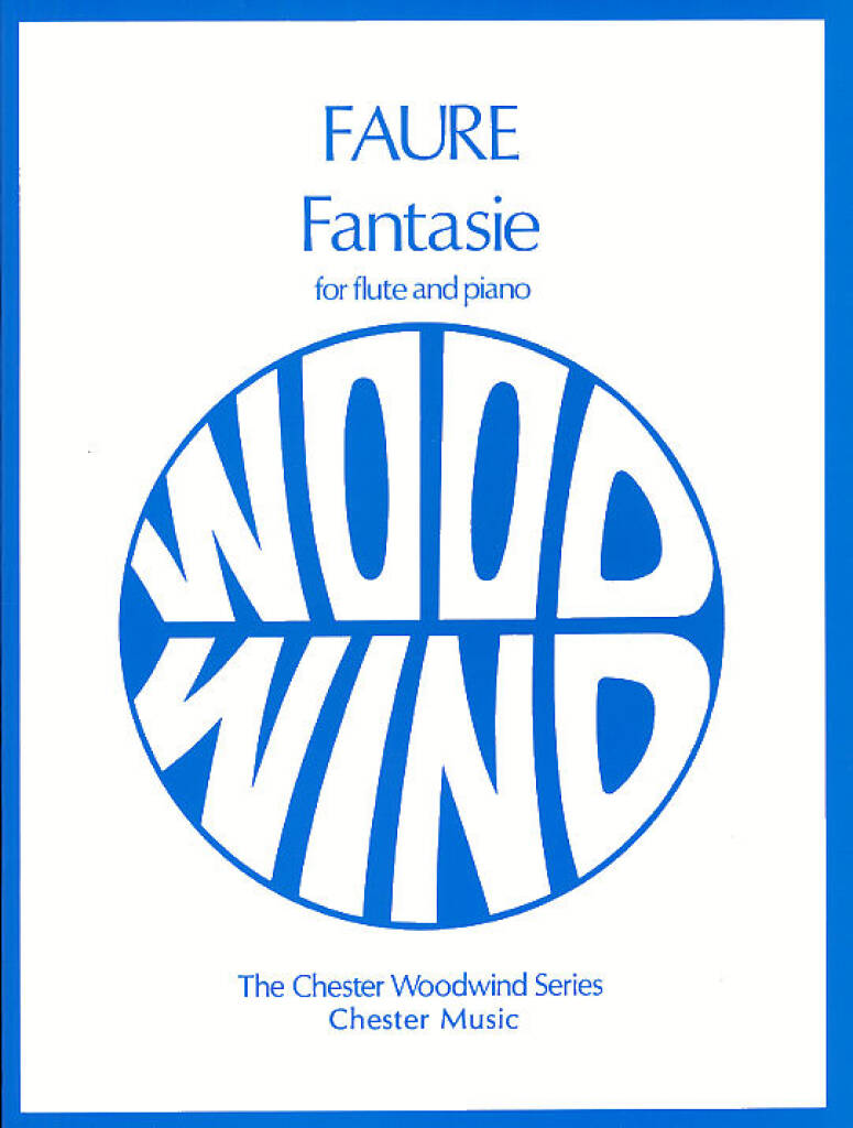 Faure- Fantasy Op 79 for Flute and Piano (Chester)
