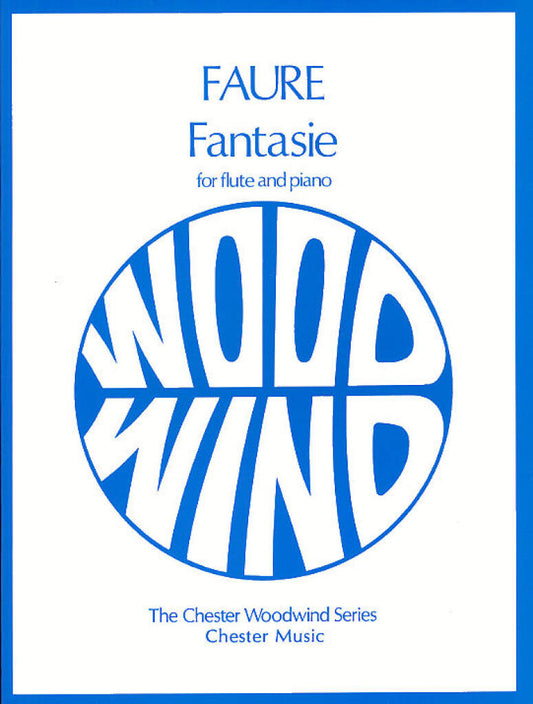 Faure- Fantasy Op 79 for Flute and Piano (Chester)