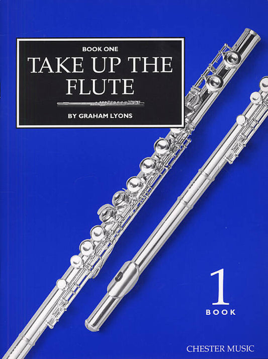 Take Up The Flute (Books 1 & 2)