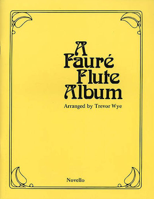 A Faure Flute Album by Trevor Wye for Flute and Piano
