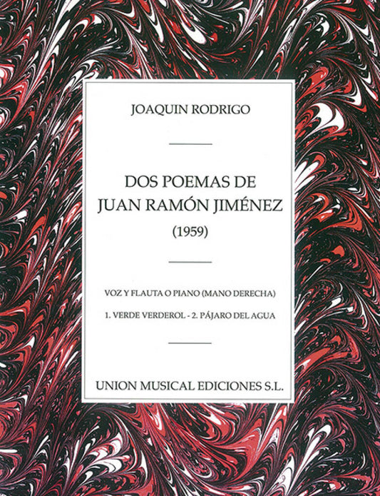 Rodrigo- Dos Poemas De Juan Ramón Jiménez for Voice and Flute