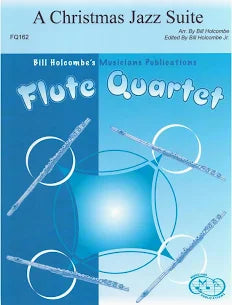Holcombe- A Jazz Christmas Suite for Flute Quartet