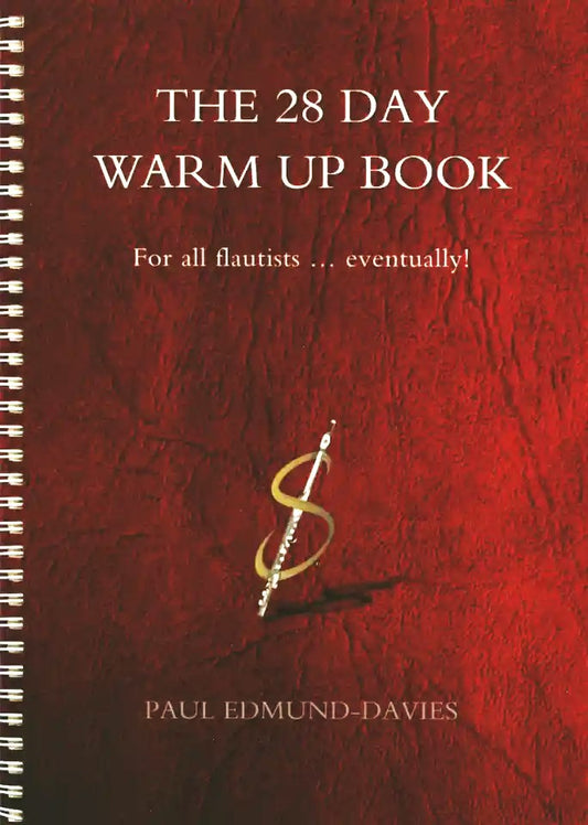 Paul Edmund-Davies- The 28 Day Warm Up Book for Flute