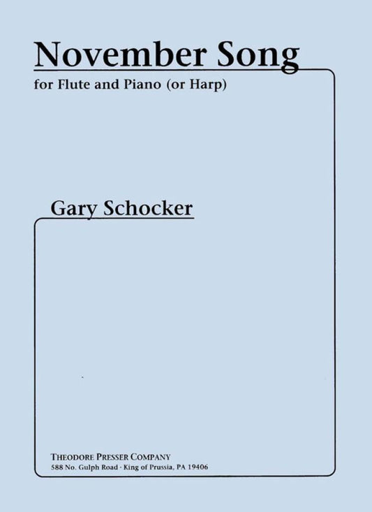Schocker- November Song for Flute and Piano (or Harp)