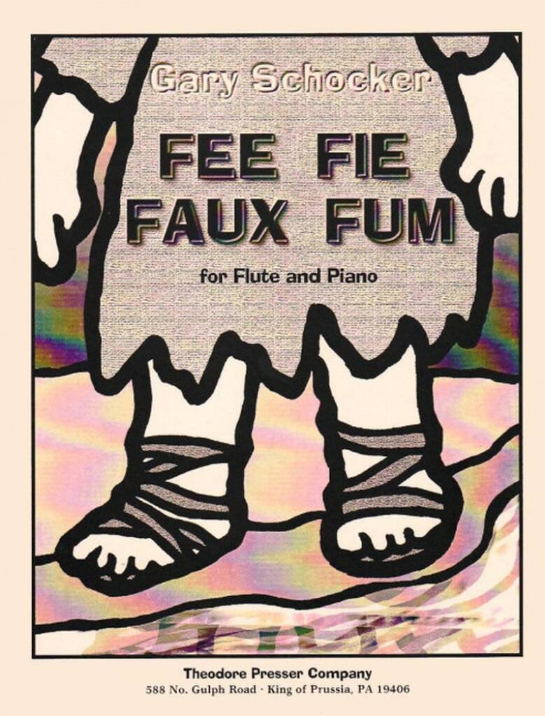 Schocker- Fee Fie Faux Fum for Flute and Piano
