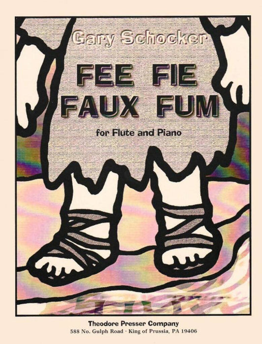 Schocker- Fee Fie Faux Fum for Flute and Piano