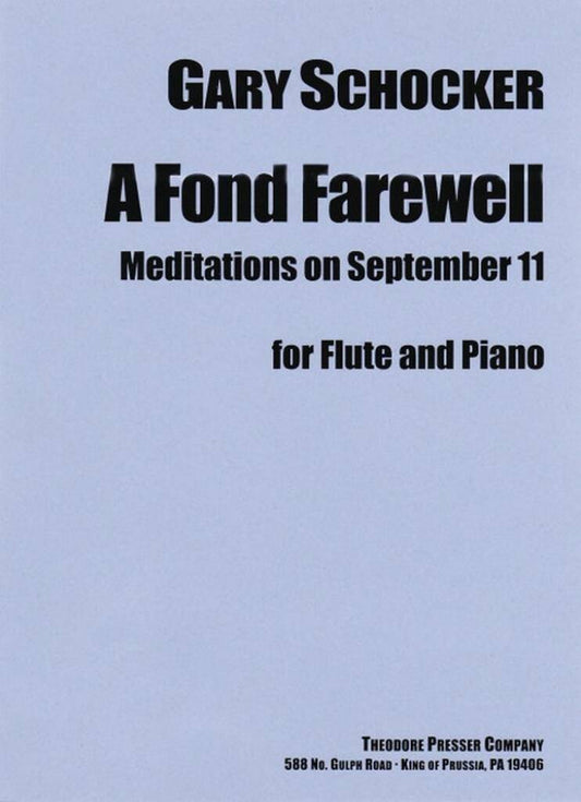 Schocker- A Fond Farewell- Meditations on September 11 for Flute and Piano