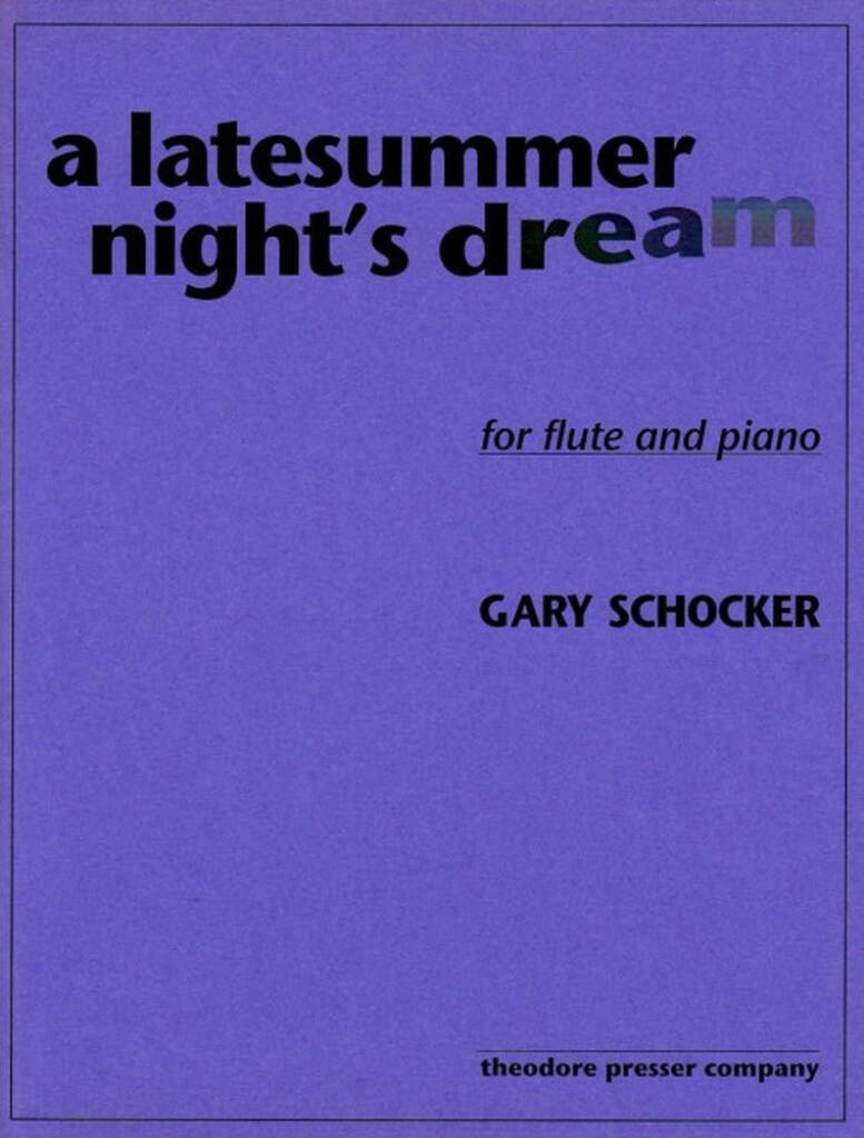 Schocker- A Latesummer Night's Dream for Flute and Piano
