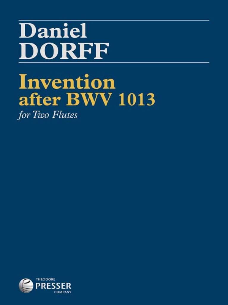 Book cover of 'Invention after BWV 1013' by Daniel Dorff with Theodore Presser logo on a blue background