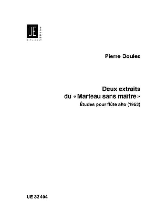 Boulez- Deux Extraits du Marteau sans Maitre for Alto Flute