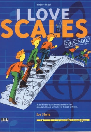 I Love Scales Fun School Flute