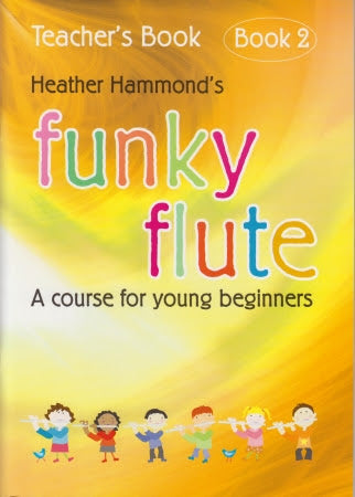 Funky Flute: A Course for Young Beginners (includes Audio Access)