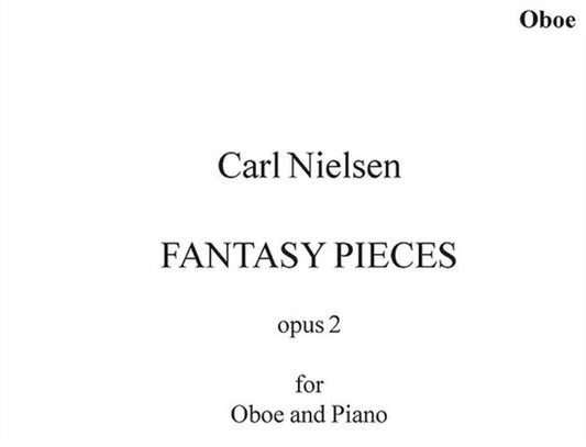 Nielsen- Fantasy Pieces for Oboe and Piano