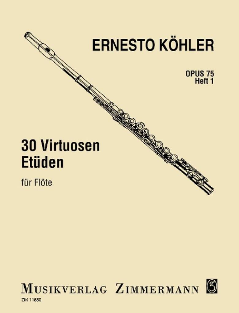Köhler- 30 Virtuoso Studies Op.75 For Flute (Zimmermann)