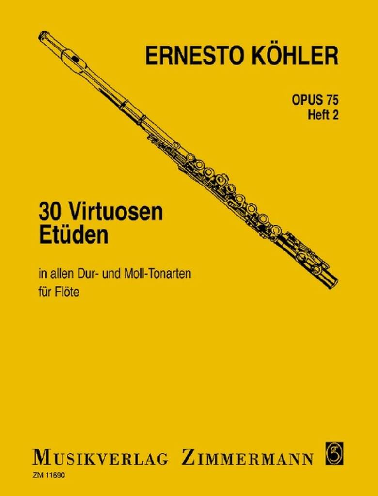Köhler- 30 Virtuoso Studies Op.75 For Flute (Zimmermann)