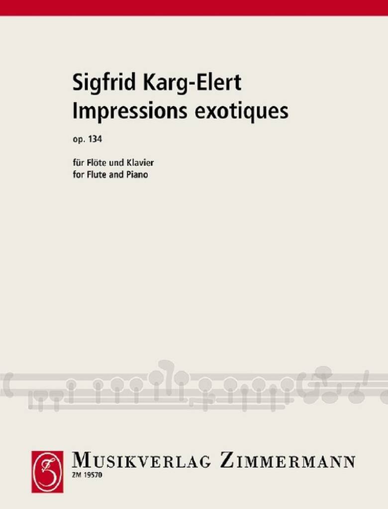 Karg-Elert- Impressions exotiques Op. 134 for Flute and Piano