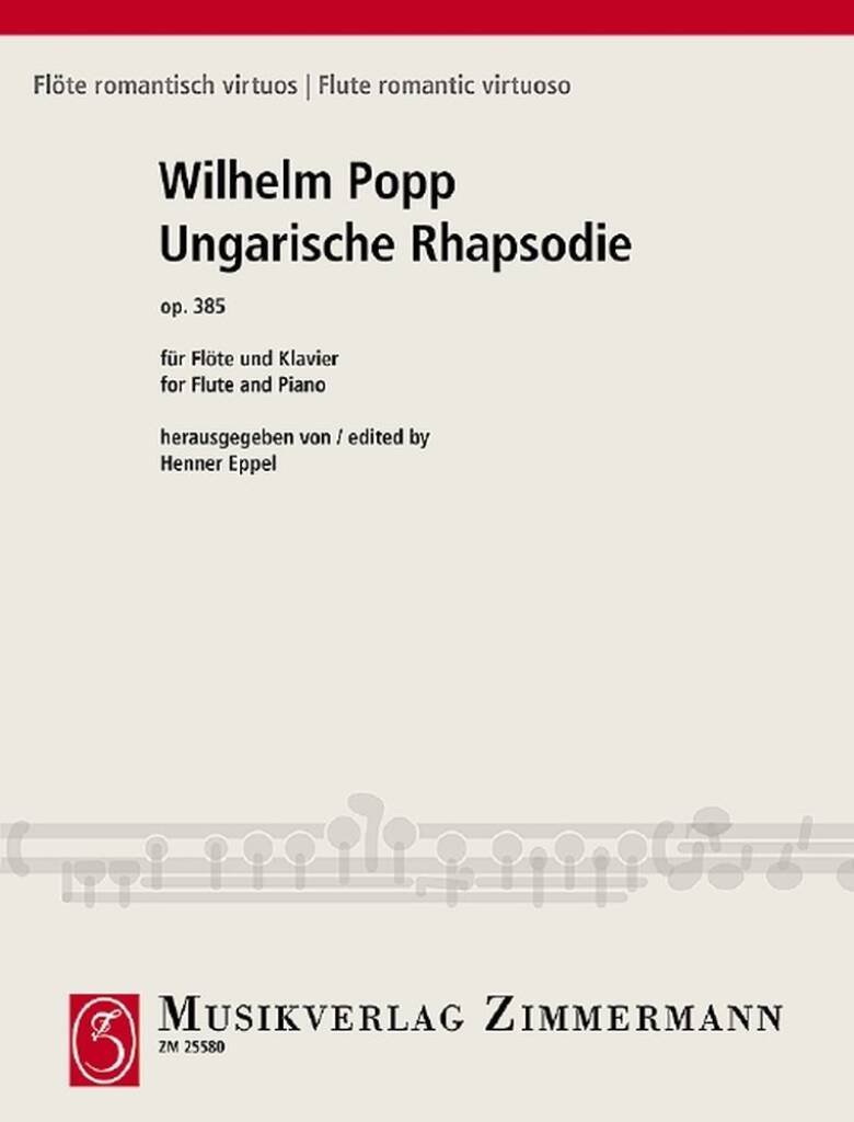 Popp- Hungarian Rhapsodie Op 385 for Flute and Piano