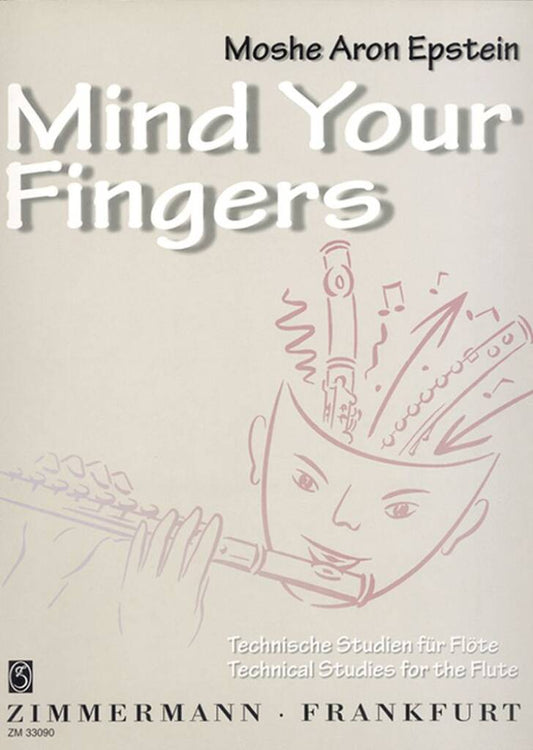 Epstein- Mind your Fingers for Flute