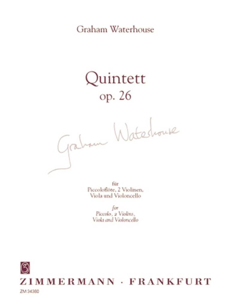 Graham Waterhouse- Quintet Op. 26 for Piccolo, 2 Violins, Viola and Cello