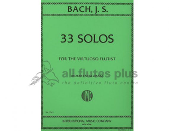JS Bach 33 Solos for the Virtuoso Flutist-Robert Stallman-IMC