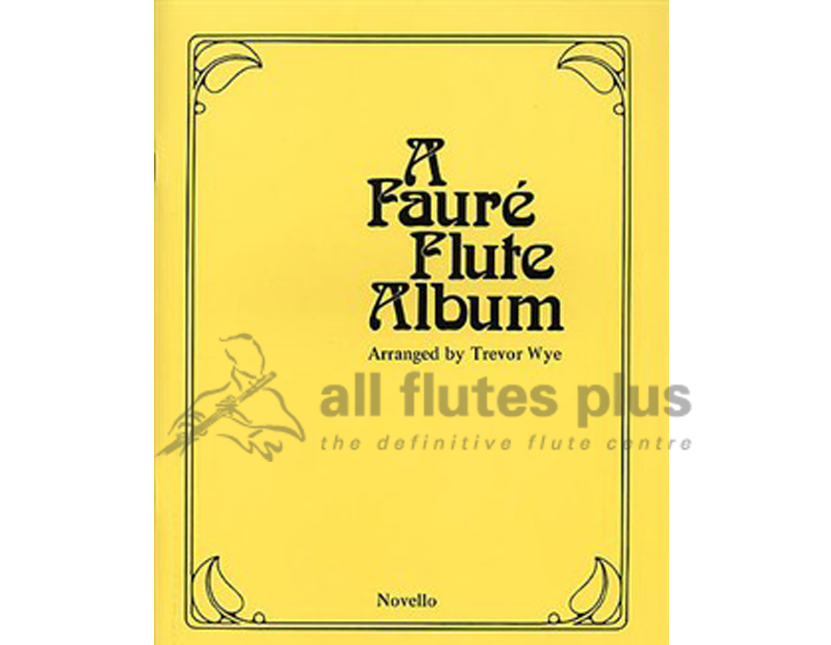 A Faure Flute Album by Trevor Wye-Flute and Piano