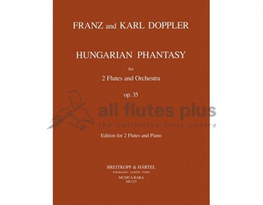 Doppler Hungarian Fantasy-Two Flutes and Piano-Musica Rara