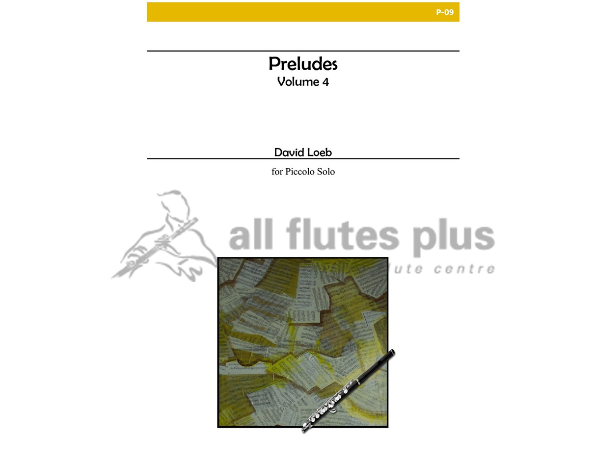 Loeb Preludes Volume 4 for Solo Piccolo