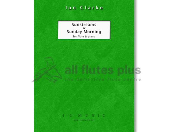 Sunstreams and Sunday Mornings by Ian Clarke
