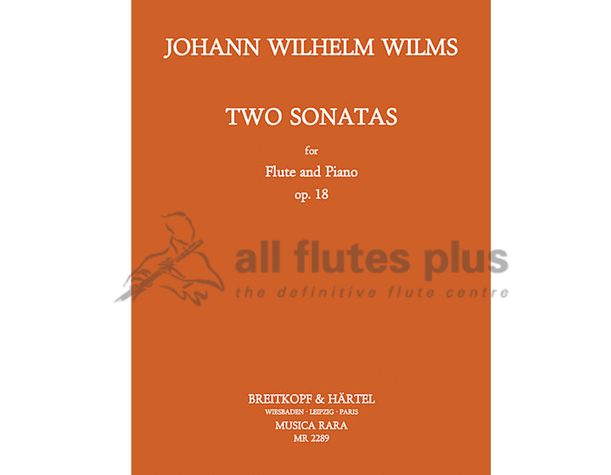 Wilms Two Sonatas Op 18-Flute and Piano