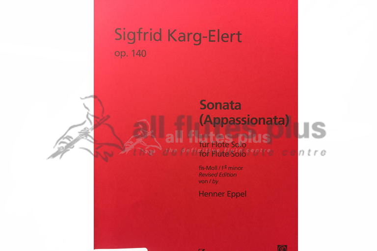Sonata Appassionata Op 140 by Sigfrid Karg-Elert-Solo Flute
