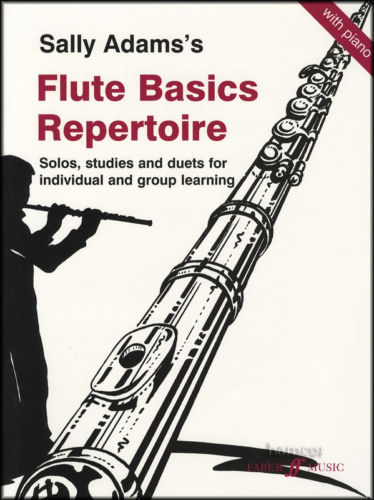Flute Basics Repertoire-Sally Adams-Faber Music