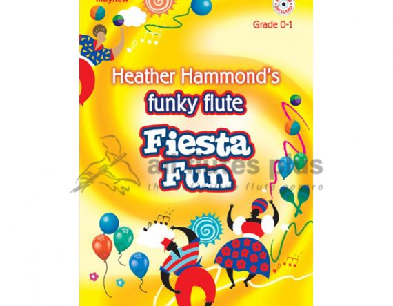 Funky Flute Fiesta Fun-Heather Hammond