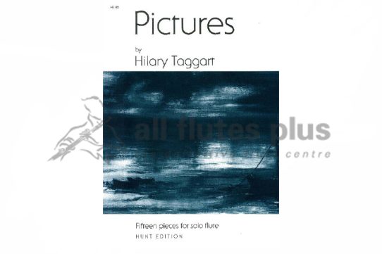 Pictures for Solo Flute by Hilary Taggart-Boosey and Hawkes