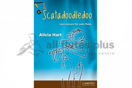 Scatadoodledoo Jazz Pieces for Solo Flute by Alicia Hart
