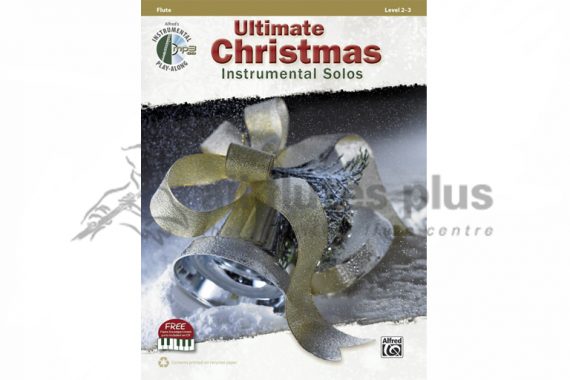 Ultimate Christmas Instrumental Solos Flute Book and CD-Alfred