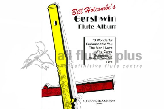 Bill Holcombe's Gershwin Flute Album
