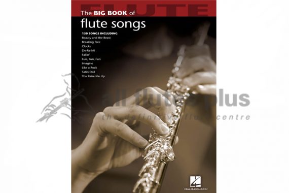 The Big Book of Flute Songs-130 Popular Solos-Hal Leonard