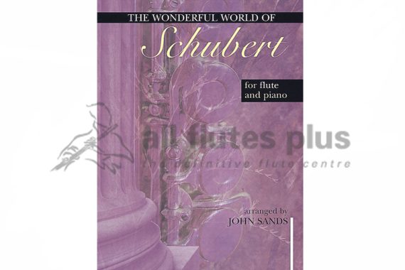 Wonderful World of Schubert for Flute and Piano