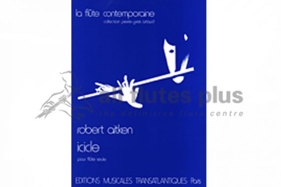Aitken Icicle-Solo Flute-Edition Musicales