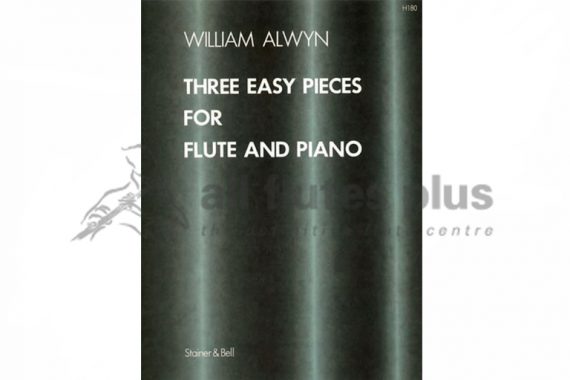 Alwyn Three Easy Pieces-Flute & Piano-Stainer and Bell