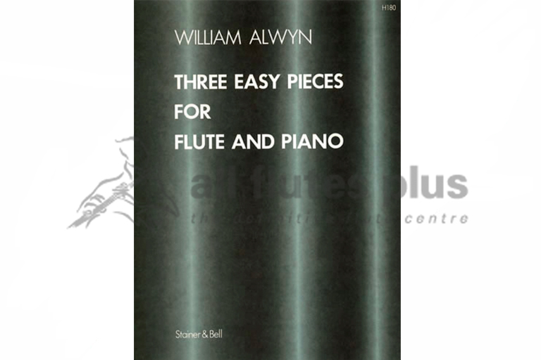 Alwyn Three Easy Pieces for Flute & Piano