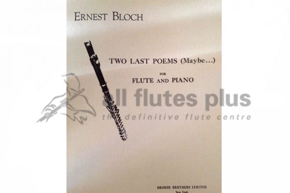 Bloch Two Last Poems Maybe-Flute and Piano-Broude Brothers