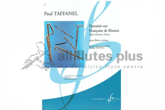 Taffanel Fantaisie Sur Francoise De Rimini-Flute and Piano-Billaudot