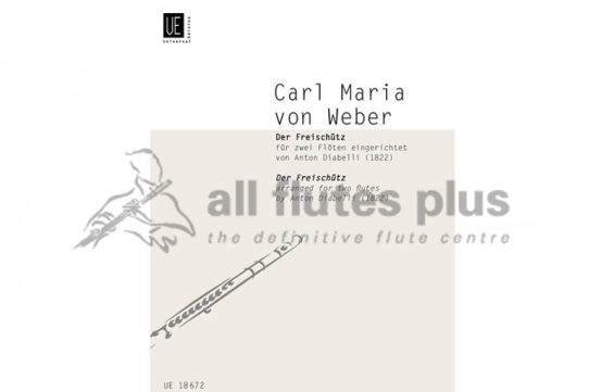 Weber Der Freischütz-The Marksman for Two flutes