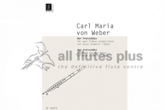 Weber Der Freischütz-The Marksman-Two flutes-Universal