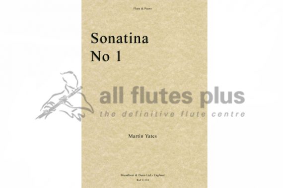 Yates Sonatina No 1-Flute and Piano-Broadbent and Dunn